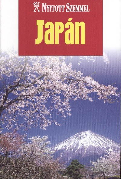 JAPÁN /NYITOTT SZEMMEL