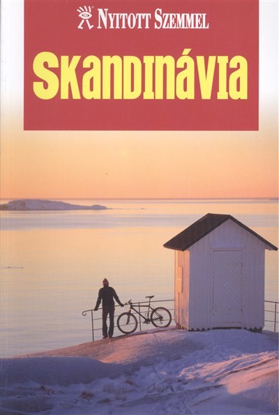SKANDINÁVIA /NYITOTT SZEMMEL