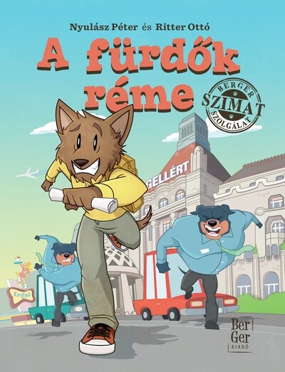 A fürdők réme - Berger Szimat Szolgálat (új kiadás)
