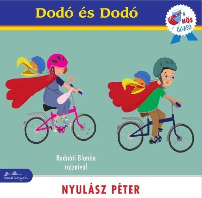 Dodó és Dodó /A hős olvasó