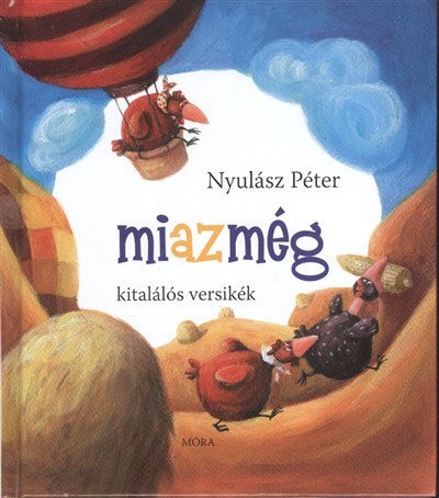 Miazmég /Kitalálós versikék