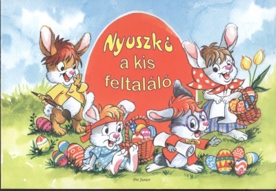 NYUSZKÓ A KIS FELTALÁLÓ §H