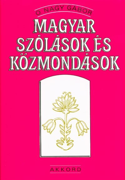 Magyar szólások és közmondások (12. kiadás)