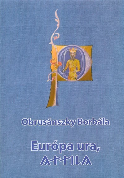 Európa ura, attila