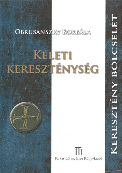 Keleti kereszténység /Keresztény bölcselet