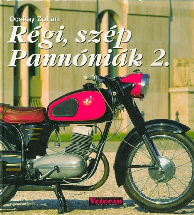 Régi, szép Pannóniák 2.