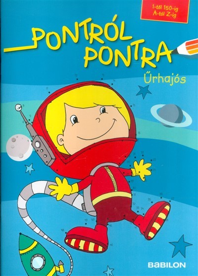Pontról pontra űrhajós /1-től 150-ig , a-tól z-ig