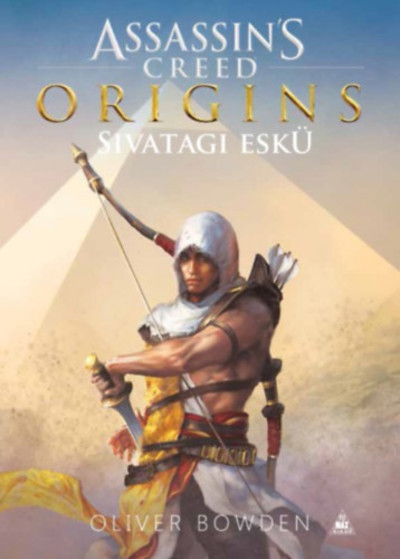 Assassin`s Creed Origins - Sivatagi eskü