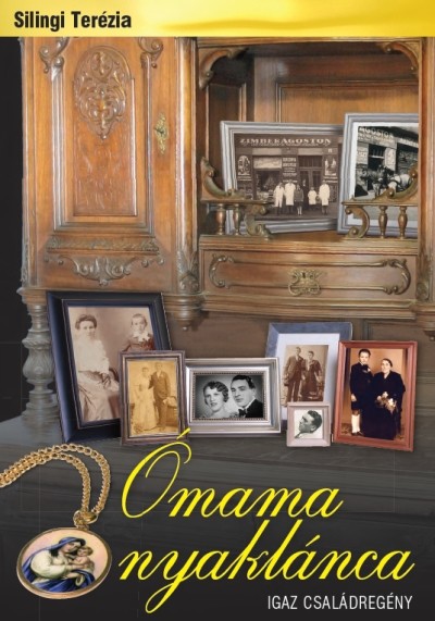 ÓMAMA NYAKLÁNCA /IGAZI CSALÁDREGÉNY