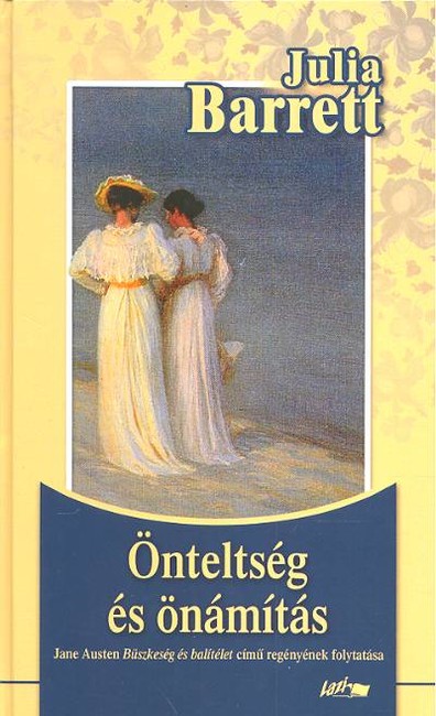 ÖNTELTSÉG ÉS ÖNÁMÍTÁS