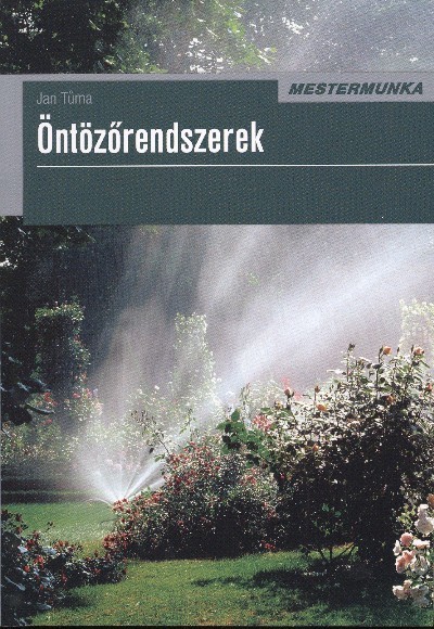 ÖNTÖZŐRENDSZEREK /MESTERMUNKA