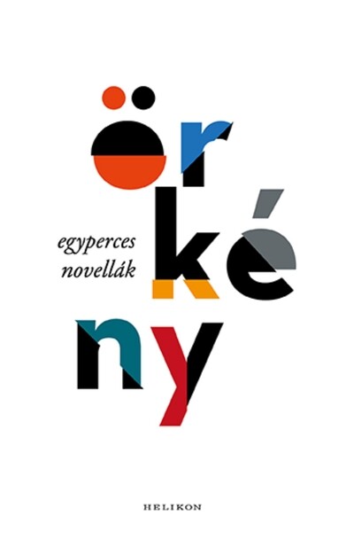 Egyperces novellák (új kiadás)