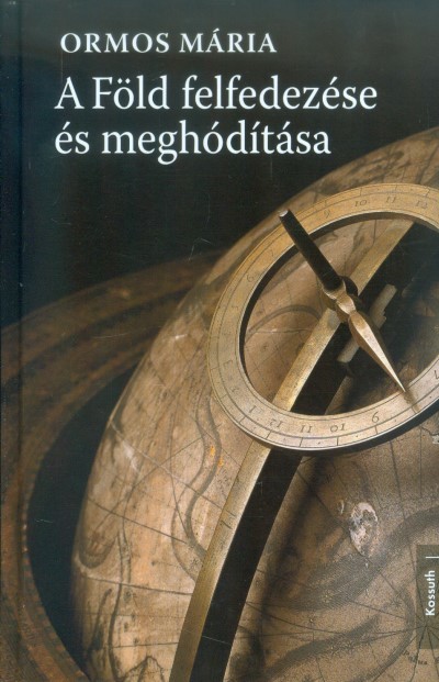 A föld felfedezése és meghódítása