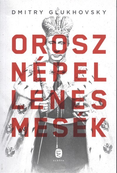 OROSZ NÉPELLENES MESÉK