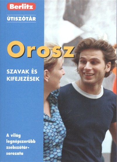 OROSZ SZAVAK ÉS KIFEJEZÉSEK /BERLITZ ÚTISZÓTÁR