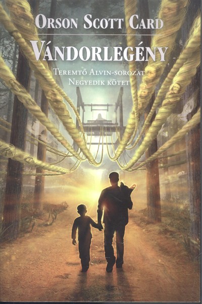 Vándorlegény /Teremtő Alvin-sorozat 4.