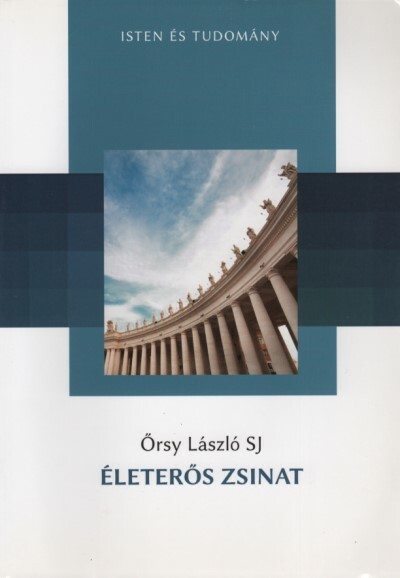 ÉLETERŐS ZSINAT /ISTEN ÉS TUDOMÁNY