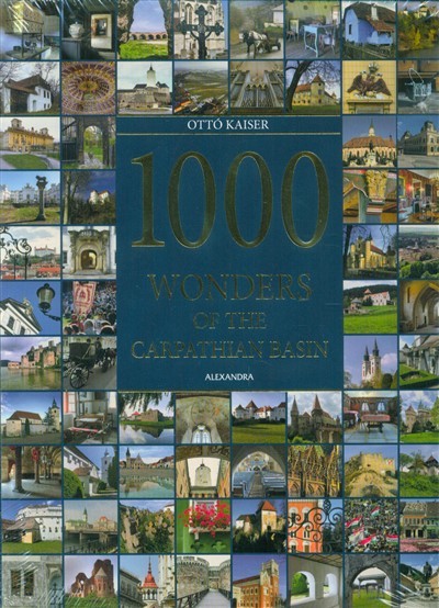 1000 Wonders of the Carpathian Basin