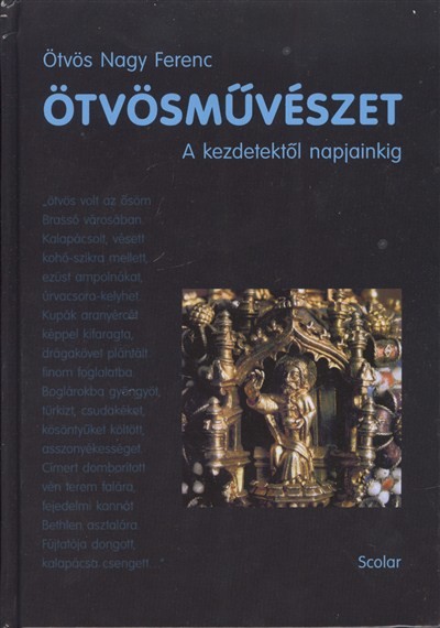 Ötvösművészet /A kezdetektől napjainkig