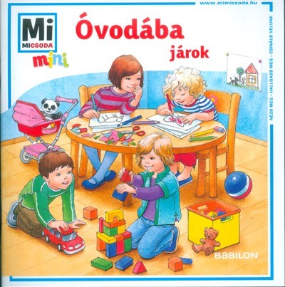 Óvodába járok /Mi Micsoda mini puha