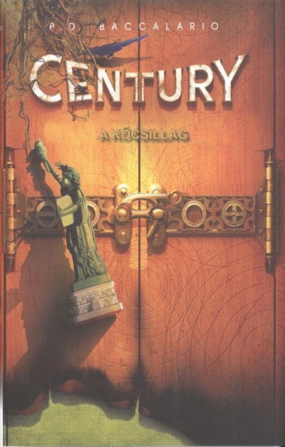 CENTURY: A KŐCSILLAG