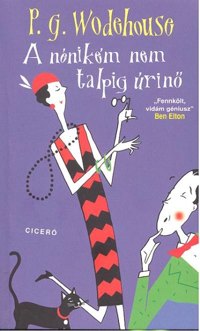 A nénikém nem talpig úrinő