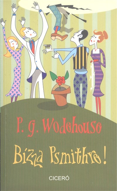 Bízza Psmithre!