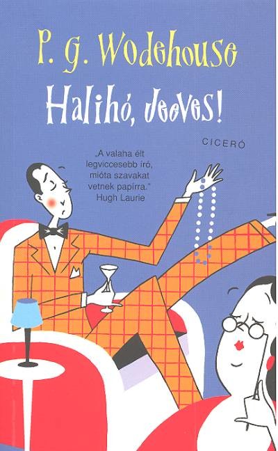 Halihó, Jeeves!