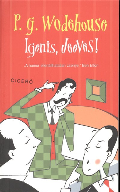 Igenis, Jeeves!
