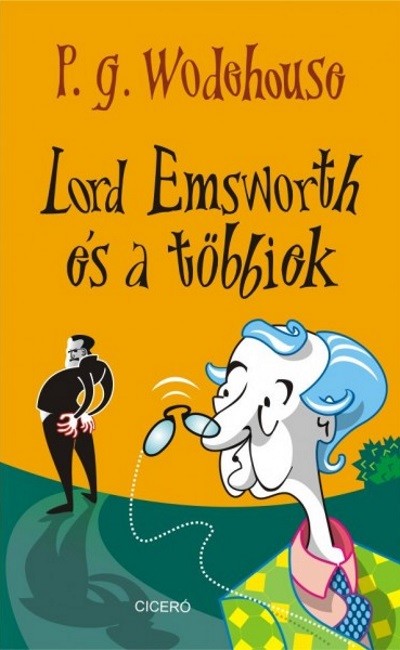 Lord Emsworth és a többiek