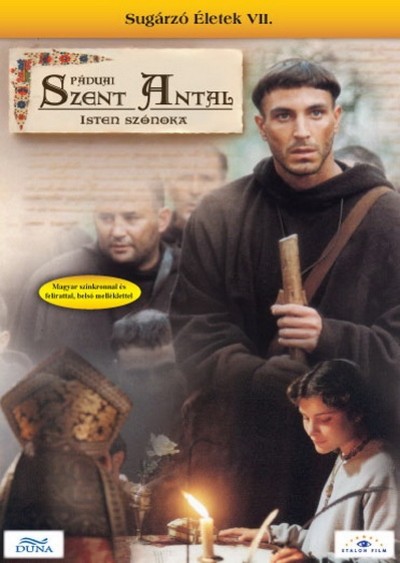 PÁDUAI SZENT ANTAL, ISTEN SZÓNOKA /SUGÁRZÓ ÉLETEK VII. /DVD