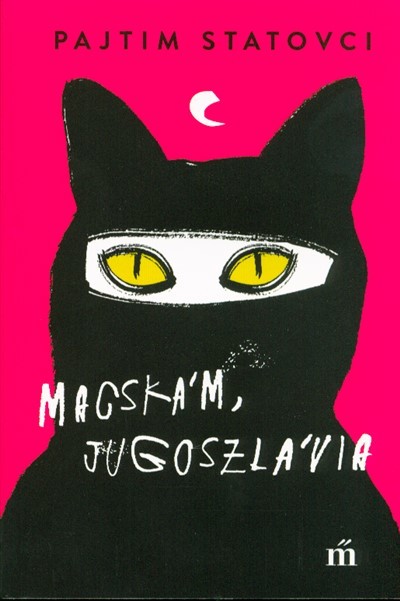 MACSKÁM, JUGOSZLÁVIA