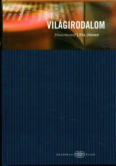 Világirodalom /Akadémiai kézikönyvek I.