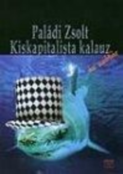 Kiskapitalista kalauz és szótár