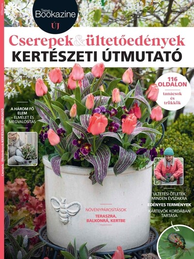 Trend Bookazine - Kertészeti útmutató