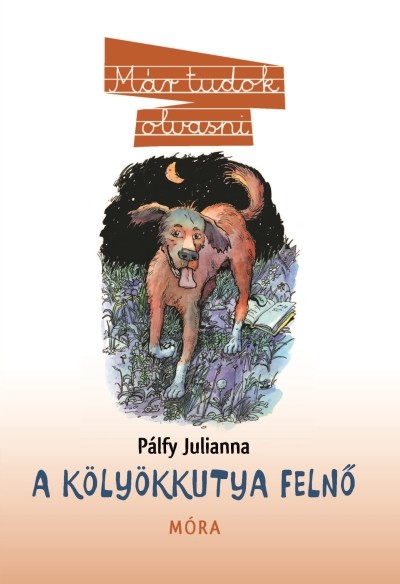 A kölyökkutya felnő /Már tudok olvasni