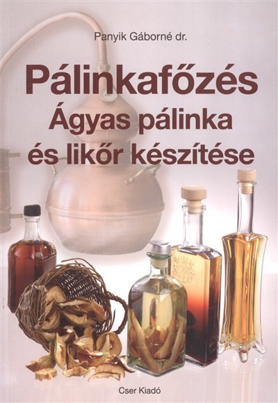 Pálinkafőzés /ágyas pálinka és likőr készítése