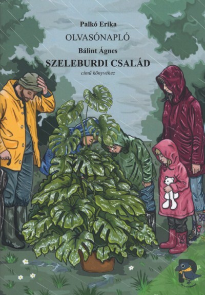 Olvasónapló Bálint Ágnes Szeleburdi család című regényéhez
