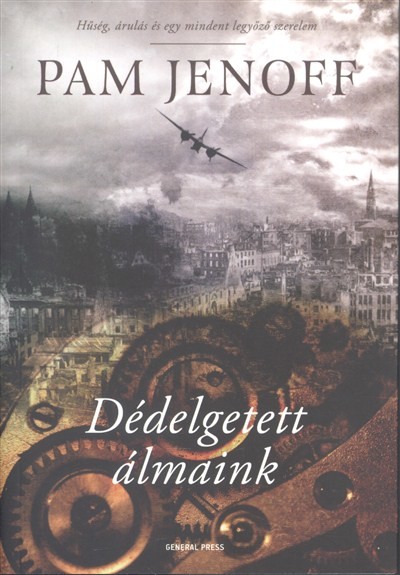 Dédelgetett álmaink