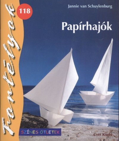 PAPÍRHAJÓK /FORTÉLYOK 118.