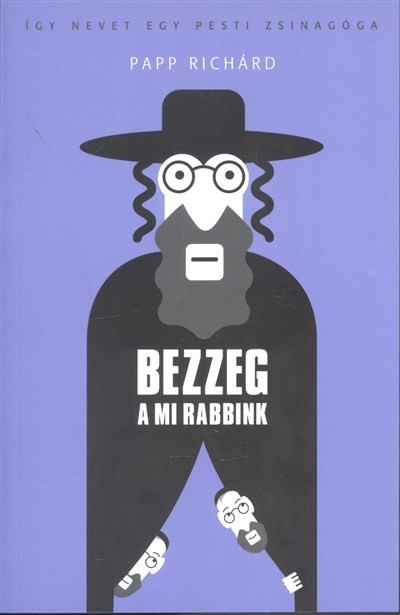 Bezzeg a mi rabbink