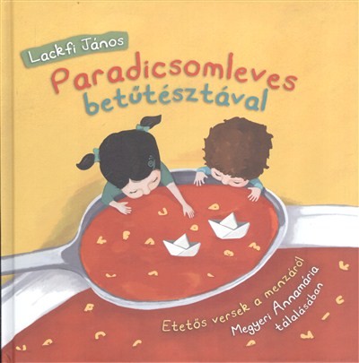 PARADICSOMLEVES BETŰTÉSZTÁVAL
