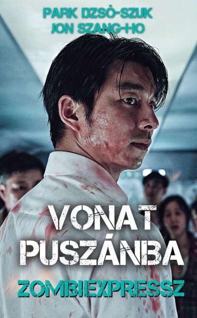 Vonat Puszánba - Zombiexpressz