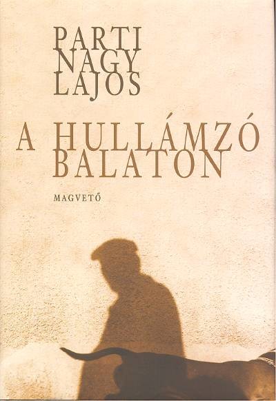 A HULLÁMZÓ BALATON