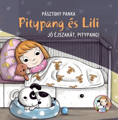 Jó éjszakát, Pitypang! - Pitypang és Lili  (új kiadás)