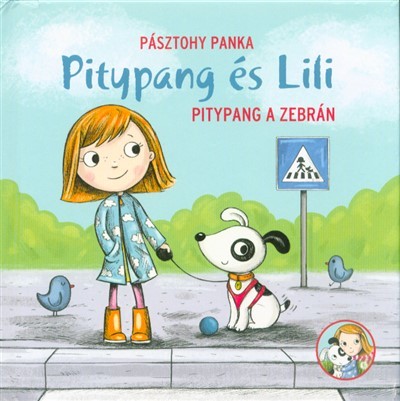 Pitypang a zebrán /Pitypang és Lili