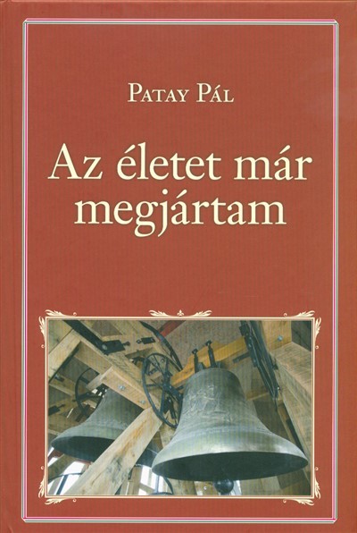 Az életet már megjártam /Nemzeti Könyvtár 98.