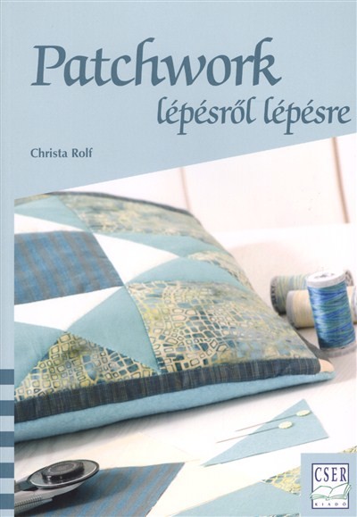 PATCHWORK LÉPÉSRŐL LÉPÉSRE