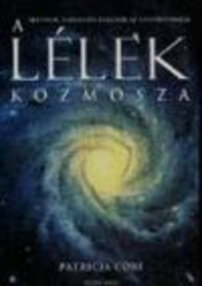 A LÉLEK KOZMOSZA