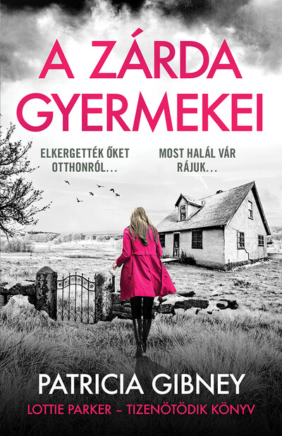 A zárda gyermekei - Lottie Parker 15.